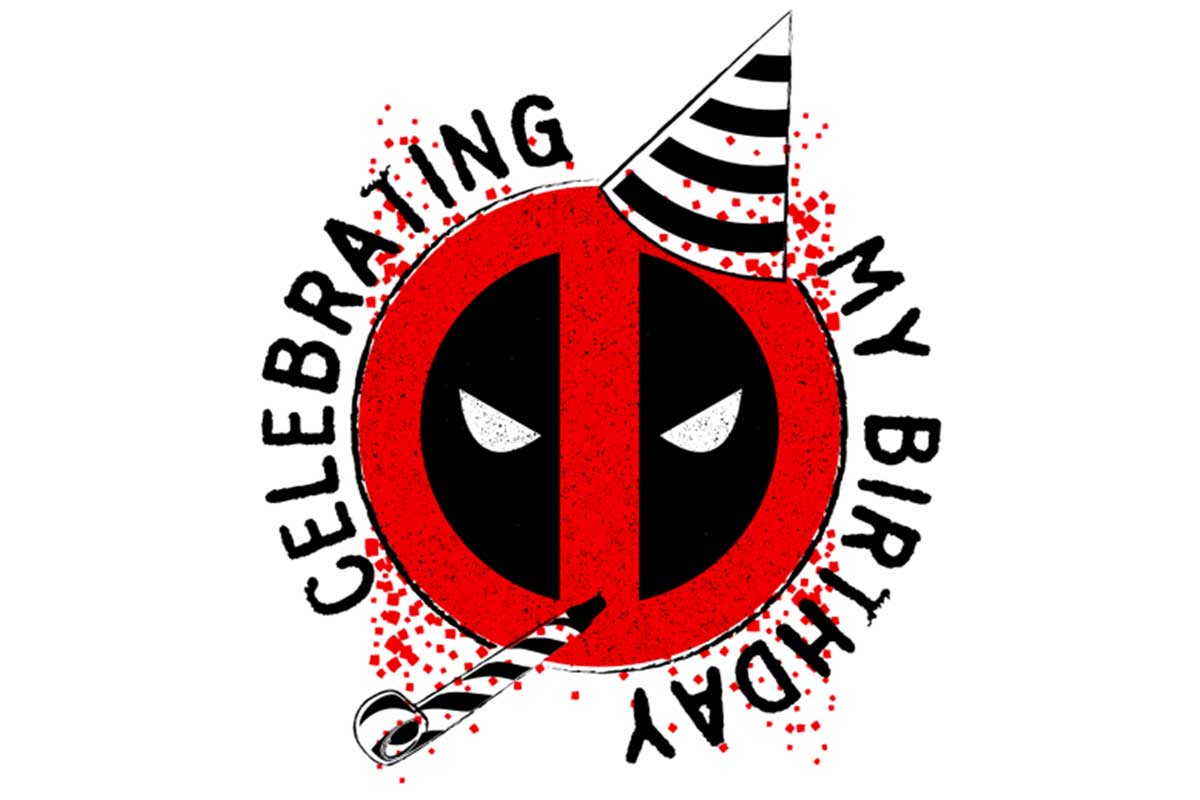 Deadpool Celebrating Birthday