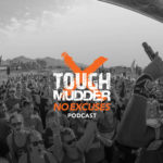 Tough Mudder No Excuses Podcast poster